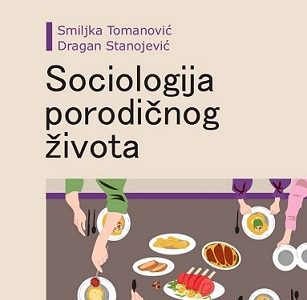 Novo izdanje: Sociologija porodičnog života