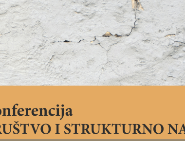 Konferencija „Društvo i strukturno nasilje”