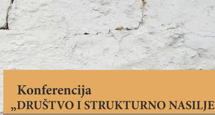 Konferencija „Društvo i strukturno nasilje”